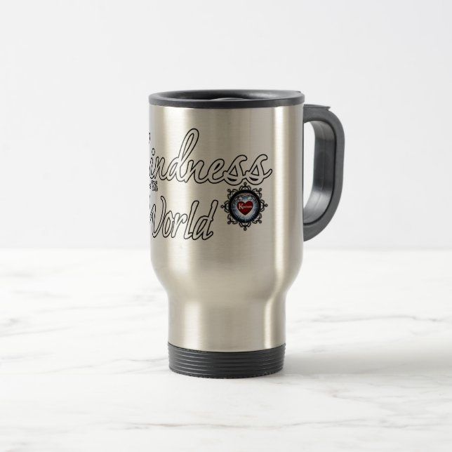 Mug De Voyage La gentillesse sauvera le monde (Devant droit)