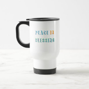 Mug De Voyage La paix est une bénédiction
