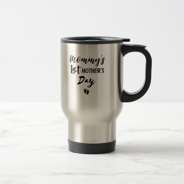 Mug De Voyage Le premier jour de la mère de maman (Droit)