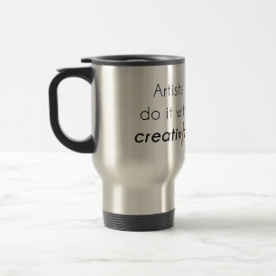 Mug De Voyage Les artistes le font avec créativité