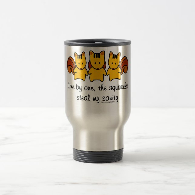 Mug De Voyage Les écureuils volent ma santé d'esprit (Centre)