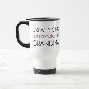 Mug De Voyage Les grandes mamans obtiennent favorisées à la