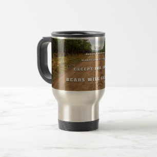 Mug De Voyage Les ours de SlipperyJoe vous tueront empreintes de
