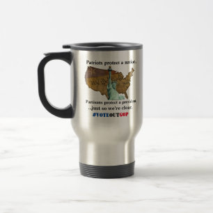 Mug De Voyage Les patriotes protègent une nation.
