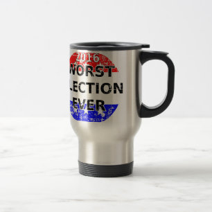 Mug De Voyage Les pires élections jamais