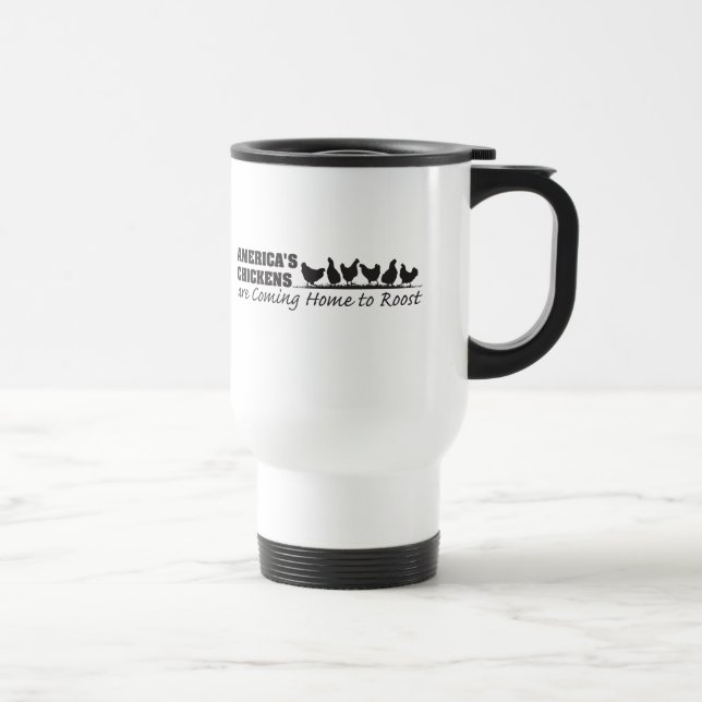 Mug De Voyage Les poulets de l'Amérique viennent à la maison au (Droite)