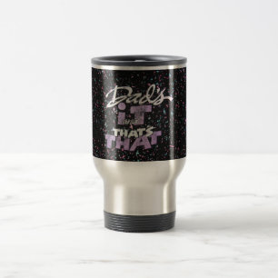 Mug De Voyage Lui et ce du papa est celui