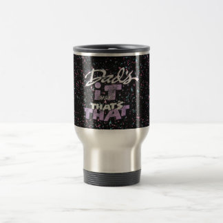 Mug De Voyage Lui et ce du papa est celui