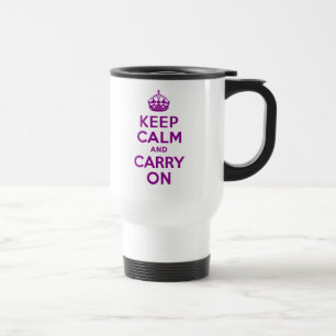Mug De Voyage Magenta foncé Garder le calme et continuer