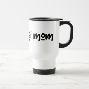 Mug De Voyage Maman fraîche de corgi des textes