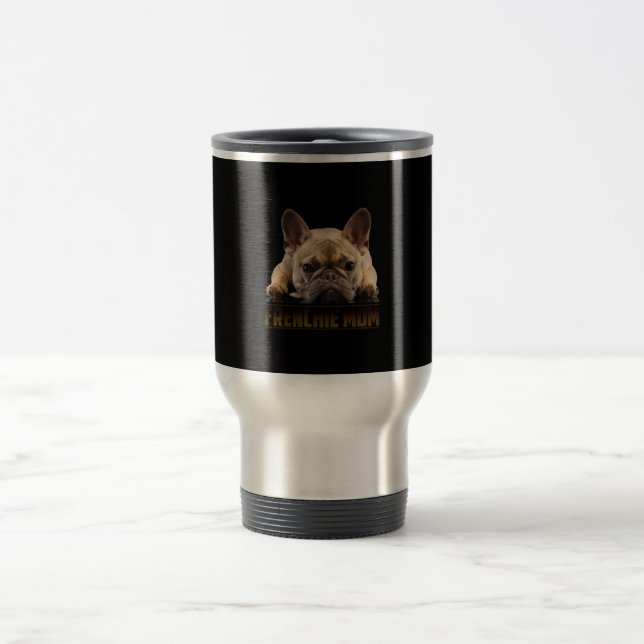 Mug De Voyage maman frenchie | cadeau de maman bulldog (Centre)