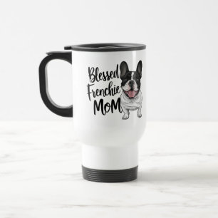 Mug De Voyage Maman Frenchie Chien Mignon Amoureux du Bouledogue