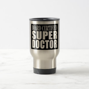 Mug De Voyage Médecins Parties : Docteur superbe certifié par