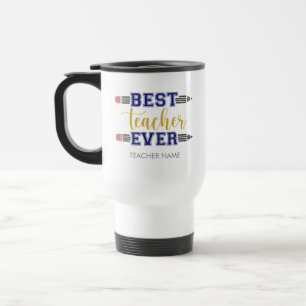 Mug De Voyage Meilleur enseignant personnalisé jamais - Cadeau C