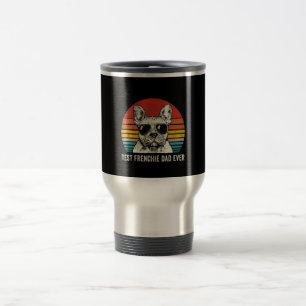 Mug De Voyage Meilleur Frenchie Papa Jamais Drôle Bulldog Papa C