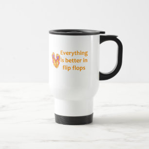 Mug De Voyage Mieux vaut en tongs