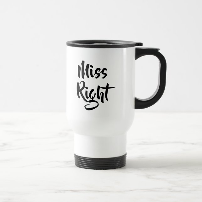 Mug De Voyage Miss Right Fun (Droite)