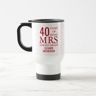 Mug De Voyage Mme Toujours Raison Fun 40e Anniversaire Cœurs Rub