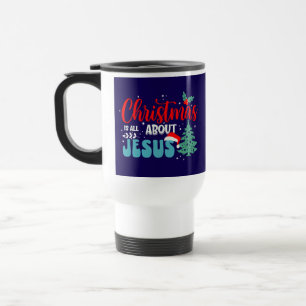 Mug De Voyage Noël, c'est Jésus-43687