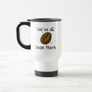 Mug De Voyage Nous avons tous un boean là-bas