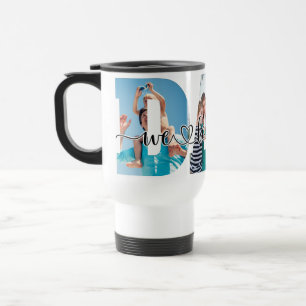 Mug De Voyage Nous t'aimons Papa Photo personnalisée Personnalis