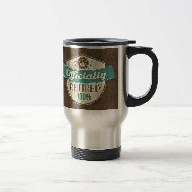 Mug De Voyage Officiellement retiré, retraite de cru de 100 pour (Droit)