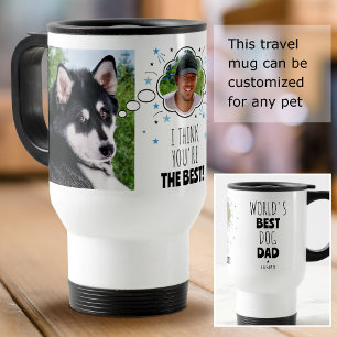 Mug De Voyage Papa Chien Amusant Bulle de Pensée Photo de Tout A
