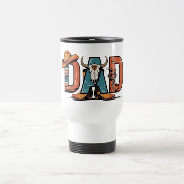 Mug De Voyage Papa de Cowboy : dur, vrai et intemporel (Centre)