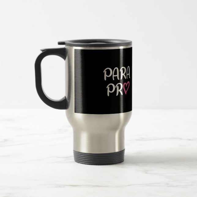 Mug De Voyage Paraprofessionnel Para Pro Heart Gift (Gauche)