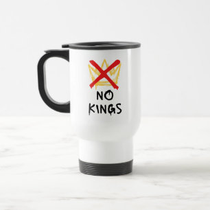 Mug De Voyage Pas de rois Amérique Protestation Démocratie Anti-