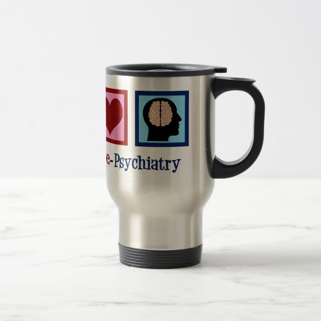 Mug De Voyage Peace Love Psychiatry (Droit)