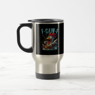 Mug De Voyage Pêche F-Caw-F drôle cri de poulet humour