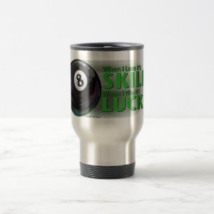Mug De Voyage Perdre la compétence gagner la chance 8 balle