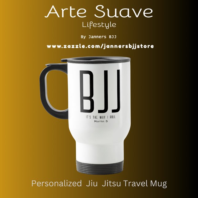 Mug De Voyage Personnalisé BJJ C'est la façon dont je roule Jiu  (Personalized BJJ Travel Mug)