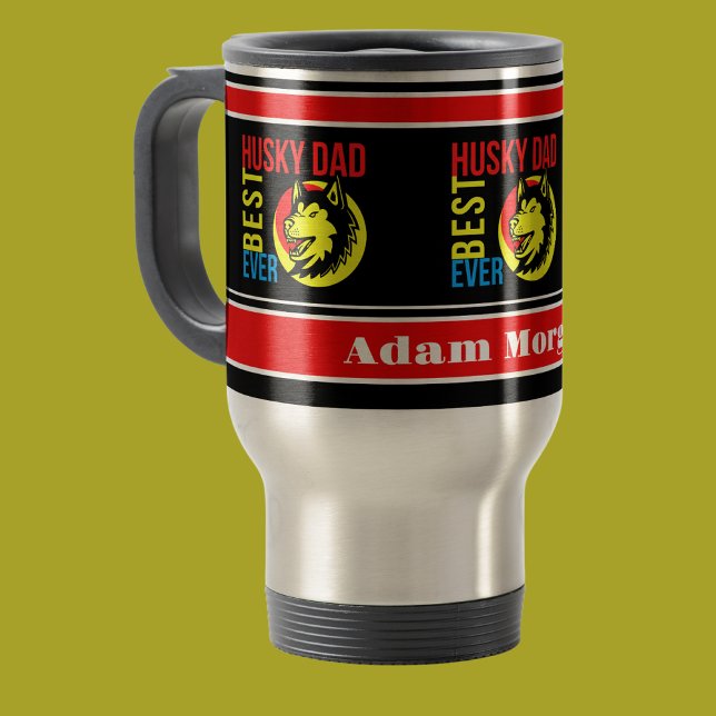 Mug De Voyage Personnalisé Meilleur Papa Husky Jamais (Créateur téléchargé)