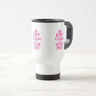 Mug De Voyage Personnellement, restez calme et continuez à roul