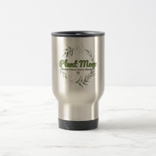 Mug De Voyage Plante Maman Stainless Travel Tumbler - Fleur Où Y