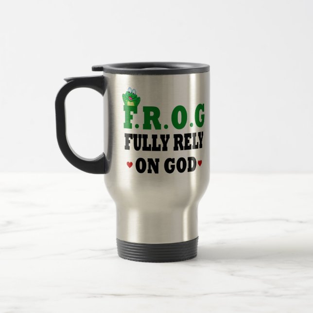 Mug De Voyage Pleinement Compter Sur La Grenouille Dieu (Gauche)