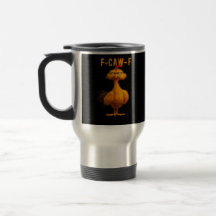Mug De Voyage Poulet drôle F-Caw-F à la mode