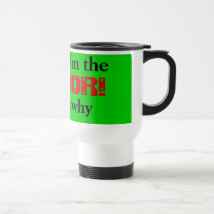 Mug De Voyage Puisque je suis theANCHOR, c'est pourquoi