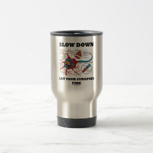 Mug De Voyage Ralentissez, laissez vos synapses déclencher Neur