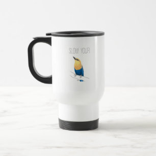 Mug De Voyage Ralentissez votre rouleau (rouleau à ventre bleu)