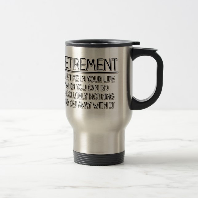 Mug De Voyage Retraite : Il est temps de ne rien faire (Droit)