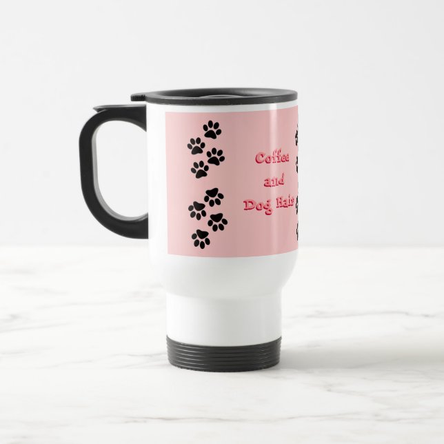 Mug De Voyage Rose de cheveux de café et de chien (Gauche)