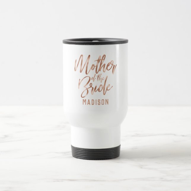 Mug De Voyage Rose Or Mariage moderne mère de la mariée (Centre)
