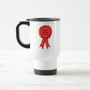 Mug De Voyage Ruban de Récompense Rouge Ridicule Sans Effort