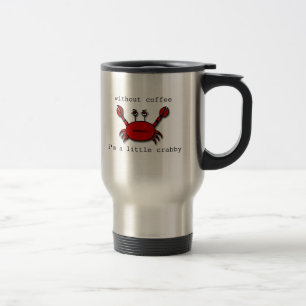 Mug De Voyage Sans café… je suis désagréable