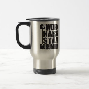Mug De Voyage Séjour dur de travail humble - haltère