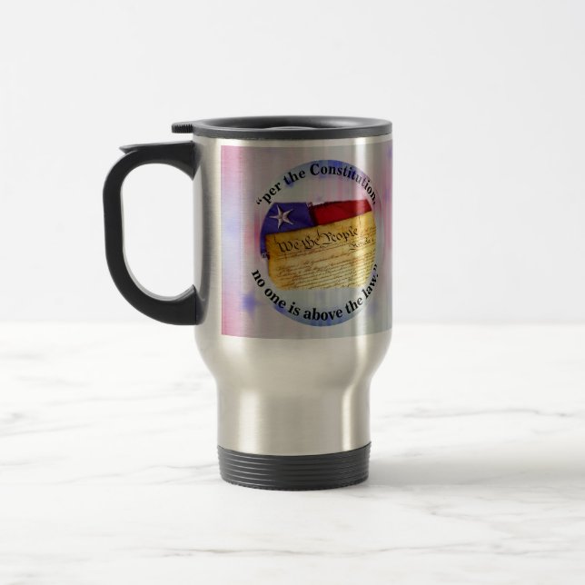 Mug De Voyage "selon la Constitution, personne n'est au-dessus d (Gauche)