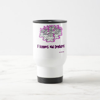 MUG DE VOYAGE SI LES LAPINS AVAIENT DES DENTIERS